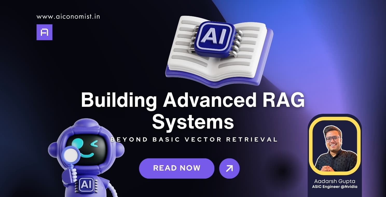 Building Advanced RAG Systems: Beyond Basic Vector Retrieval