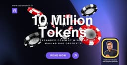 10 Million Tokens: How Expanded Context Windows Are Making RAG Obsolete